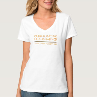 Sound Drumming Together Together T-Shirt für Fraue
