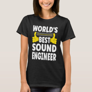 Sound Engi, Sound Engineer, Sound Engineer T-Shirt