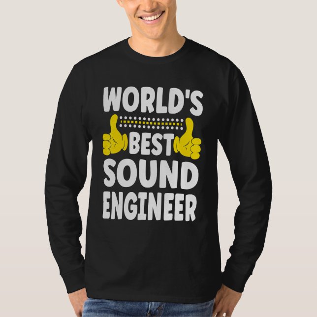 Sound Engi, Sound Engineer, Sound Engineer T-Shirt (Vorderseite)