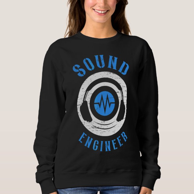 Sound Engineer Audio Song Music Tech Typ Sweatshirt (Vorderseite)