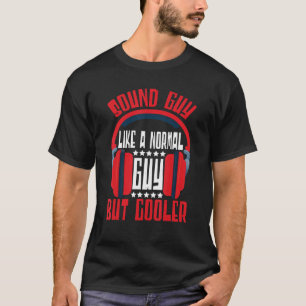 Sound Engineer Sound Typ wie ein normaler Typ Audi T-Shirt