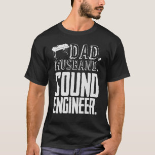 Sound Engineer Vater Soundboard Engineering Audiop T-Shirt