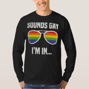 Sound Gay ich bin in Rainbow Glasses Lgbt Flag Gay T-Shirt