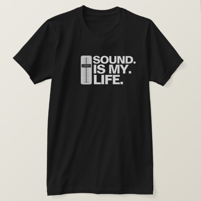 Sound ist mein Leben T-Shirt (Design vorne)