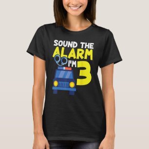 Sound the Alarm Ich bin 3 Jahre alt Kindergeburtst T-Shirt