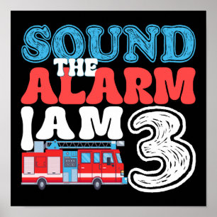 Sound The Alarm Ich bin 3 lustige 3. Geburtstagski Poster