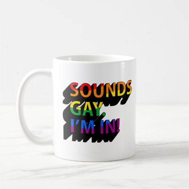 SOUNDS GAY I BIN KAFFEETASSE (Links)