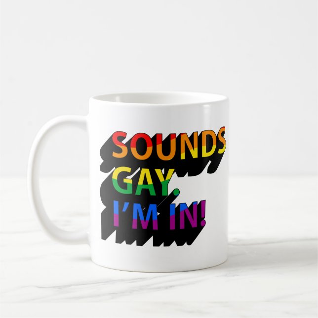 SOUNDS GAY I BIN KAFFEETASSE (Links)