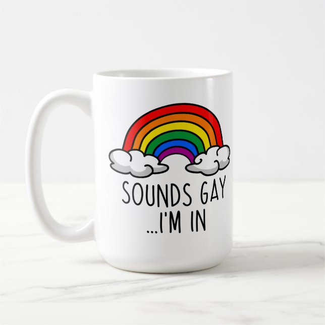 SOUNDS GAY I M IN - Niedlicher Regenbogen Kaffeetasse (Links)
