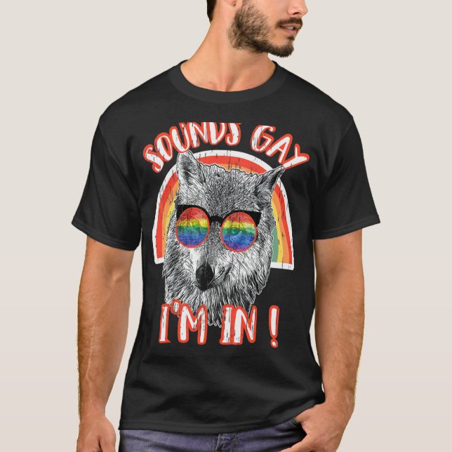 Sounds Gay Ich bin in Wolf Regenbogen Sonnenbrille T-Shirt (Vorderseite)