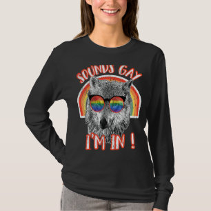 Sounds Gay Ich bin in Wolf Regenbogen Sonnenbrille T-Shirt