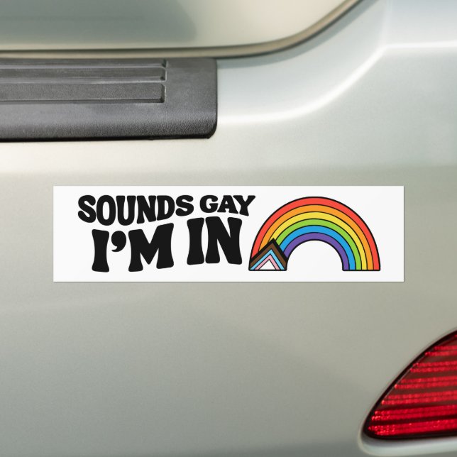 Sounds Gay I'm In LGBTQ Pride Autoaufkleber (Auf Auto)