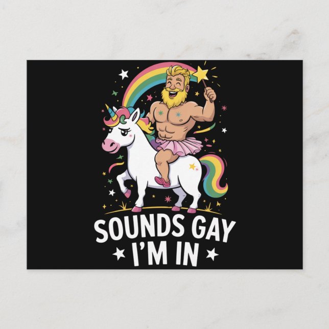 Sounds Gay Im In Postkarte (Vorderseite)