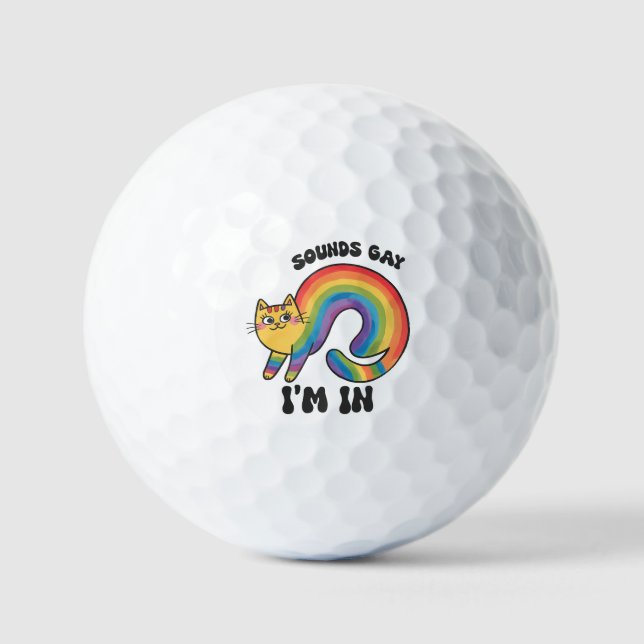 Sounds Gay, I'm In - Rainbow Cat LGBTQ Pride Golfball (Vorderseite)