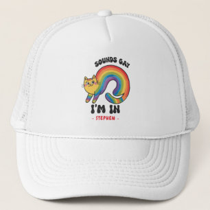 Sounds Gay, I'm In - Rainbow Cat LGBTQ Pride Truckerkappe