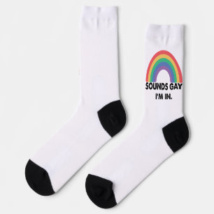 Sounds Gay Im In Rainbow Pride Month Gay Socken
