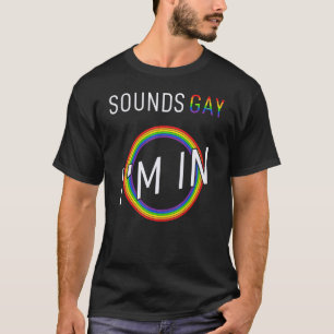 Sounds Gay Lgbtq Pride in Rainbow Graphade T-Shirt