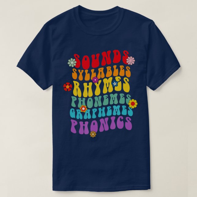 Sounds Syllables Rhymes Phoneme Science of Readine T-Shirt (Design vorne)