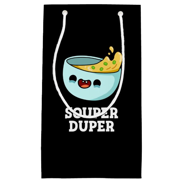 Souper Duper Funny Soup Pun Dark BG Kleine Geschenktüte (Vorderseite)