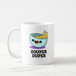 Souper Duper Funny Soup Pup Kaffeetasse