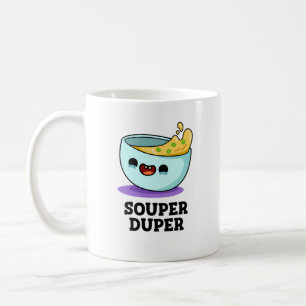 Souper Duper Funny Soup Pup Kaffeetasse