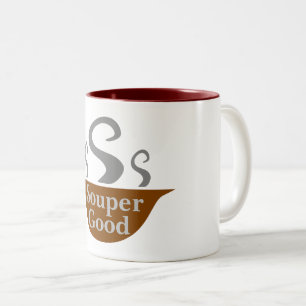 Souper Good Coffee Tasse