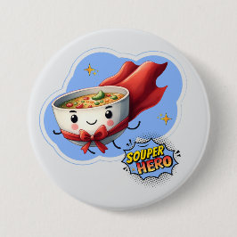 Souper Hero, Super Hero Soup Pun | Button