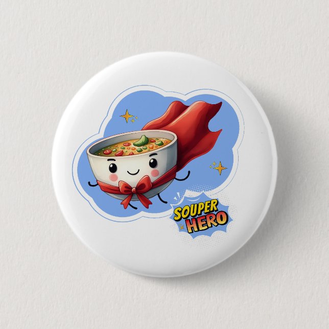 Souper Hero, Super Hero Soup Pun | Button (Vorderseite)