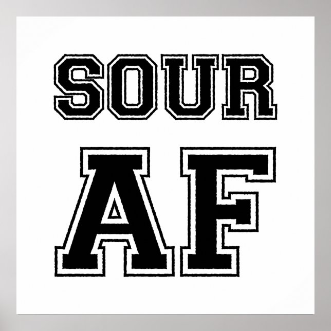 SOUR AF POSTER (Vorne)