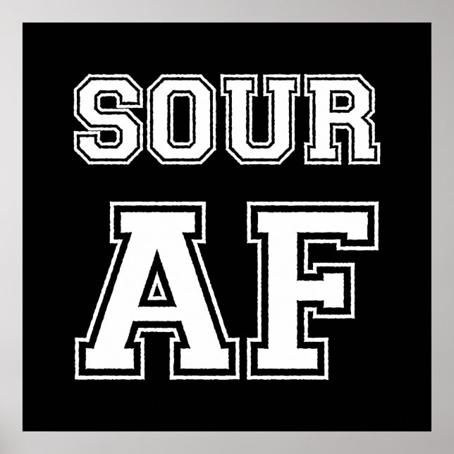 SOUR AF POSTER (Vorne)