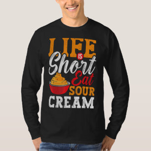 Sour Cream Sauce Vegan Dip Zwiebel Eintauchen Keto T-Shirt
