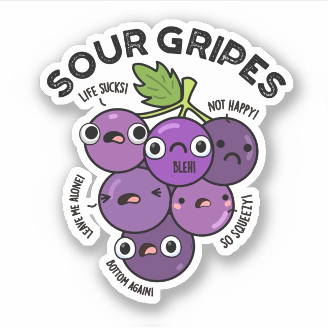 Sour Gripes Funny Frucht Grape Pub Aufkleber (Vorderseite)