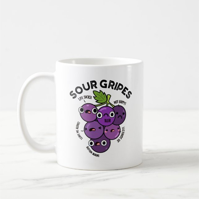 Sour Gripes Funny Frucht Grape Pub Kaffeetasse (Links)