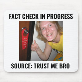 Source: Vertrau mir, Bruder Lustiges Meme-Mauspad Mousepad