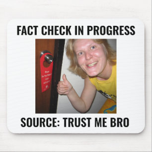 Source: Vertrau mir, Bruder Lustiges Meme-Mauspad Mousepad