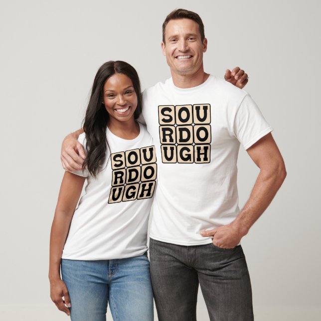 Sourdough, San Francisco Brot T-Shirt (Unisex)