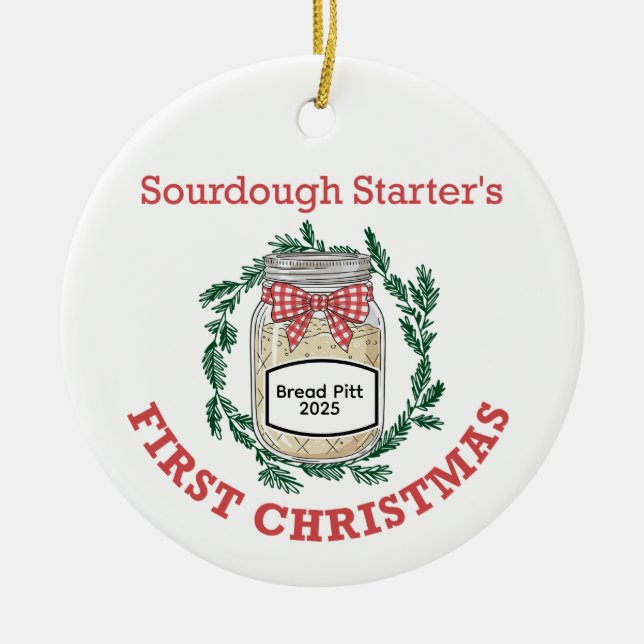 Sourdough Starter's First Christmas Add Name Keramik Ornament (Vorne)