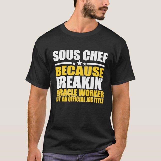 Sous-Chef    Für Sous-Chef  Mitarbeiter  2 T-Shirt (Vorderseite)