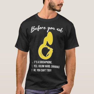 Sousaphone BEVOR SIE Funny Sousaphone Geschenk ma  T-Shirt