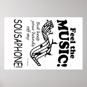 Sousaphone fühlt sich wie Musik Poster