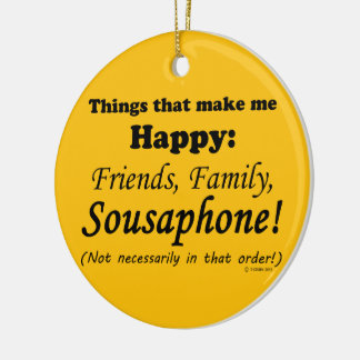 Sousaphone macht mich glücklich keramik ornament