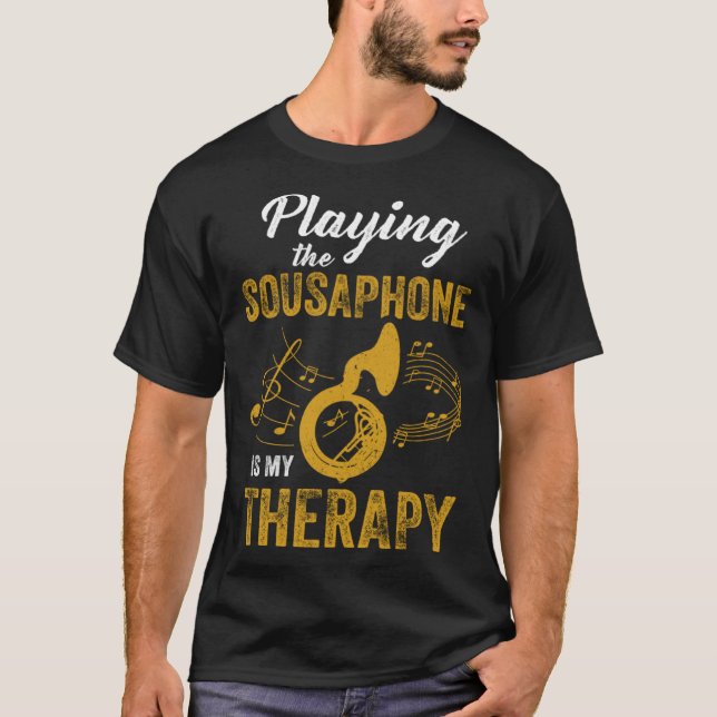 Sousaphone spielen ist Therapeut Experte Musiker s T-Shirt (Vorderseite)