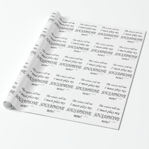 Sousaphone Stimmen sagen, müssen spielen Geschenkpapier