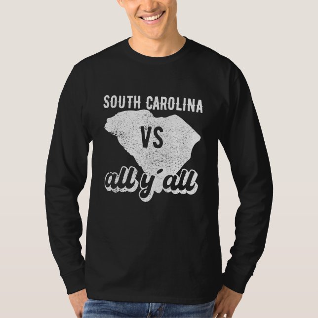 South Carolina all y'all T-Shirt (Vorderseite)