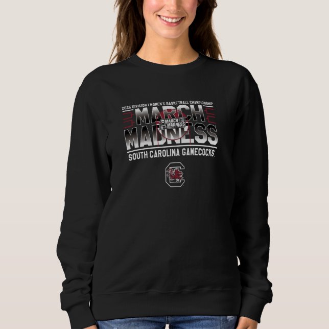 South Carolina Gamecocks March Madness 2025 Women' Sweatshirt (Vorderseite)