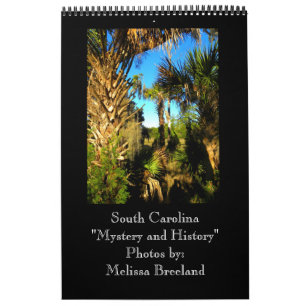 South Carolina ~ Geheimnis und Geschichte Kalender
