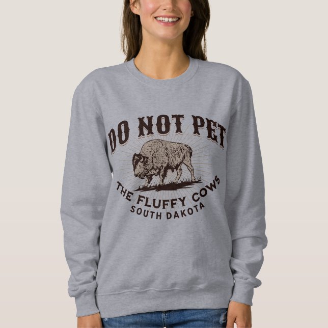 South Dakota nicht die fließenden Kühe Bison Swea Sweatshirt (Vorderseite)