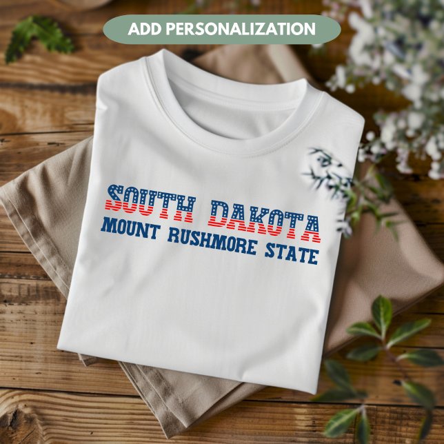 South Dakota Patriotic Mount Rushmore Staat Custom T-Shirt (Von Creator hochgeladen)
