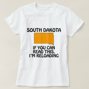 South Dakota - Wenn du das lesen kannst, lade ich T-Shirt