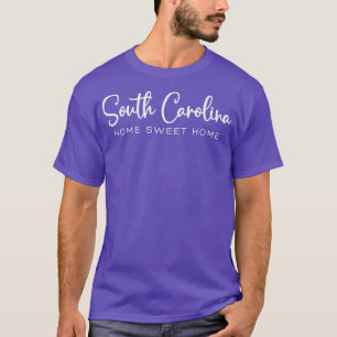 South olina Zuhause Sweet Zuhause T-Shirt